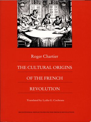 cover image of The Cultural Origins of the French Revolution
